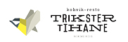 Trikster Tihane